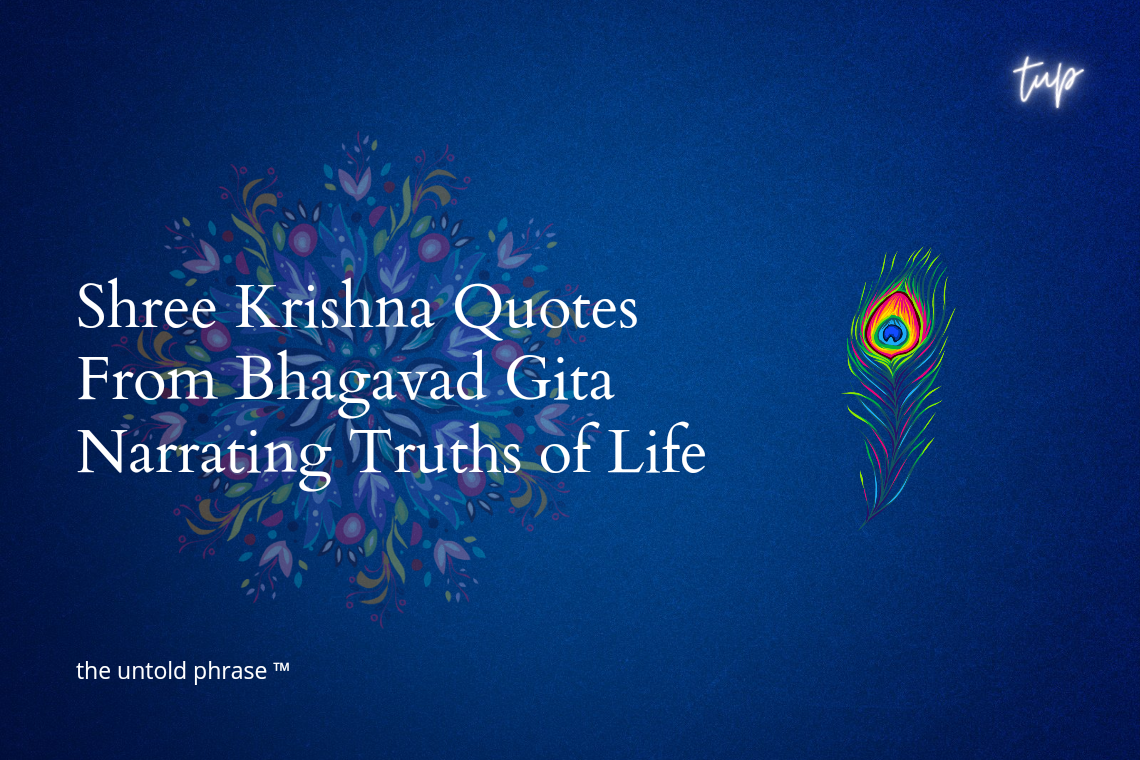 Shree Krishna Quotes From Bhagavad Gita Narrating Truth of Life